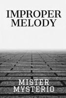 Improper Melody B0851KBVBD Book Cover