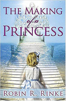The Making of a Princess 1591856418 Book Cover