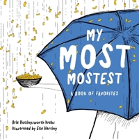 My Most Mostest B0H13DP6TN Book Cover