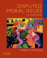 Disputed Moral Issues: A Reader 0199946795 Book Cover