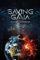 SAVING GAIA 1952027101 Book Cover