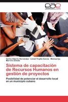 Sistema de Capacitacion de Recursos Humanos En Gestion de Proyectos 3848474190 Book Cover