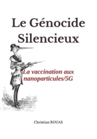 Le Génocide silencieux: Great Reset - Transhumanisme B097X7M866 Book Cover