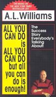 All You Can Do Is All You Can Do But All You Can Do Is Enough! 0840790104 Book Cover
