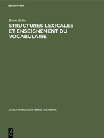 Structures Lexicales Et Enseignement Du Vocabulaire 9027932727 Book Cover