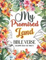 My Promised Land - Bible Verse Coloring Book for Adults B0CJ465XZL Book Cover