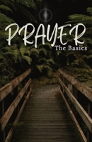 Prayer: The Basics B0FFMR6ZPY Book Cover