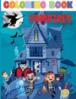 Amazing Vampires Coloring Book for kids age 3-6: Fun Coloring Book for Boys, Girls, Kids, Teens. A magical dive into amusing frights. B0CVXSTKTK Book Cover