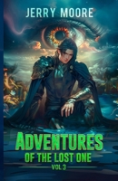 Adventures of the Lost one Vol 3: Vol 3 (The Adventures of the Lost One) 1967118124 Book Cover
