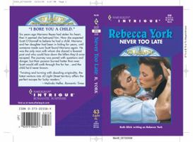 Never Too Late 037322558X Book Cover