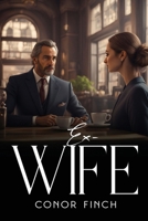 Ex-Wife 1787990710 Book Cover