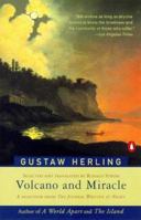Volcano and Miracle: A Selection of Fiction and Nonfiction from The Journal Written at Night 0670854824 Book Cover