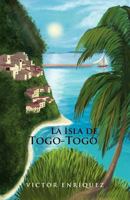 La Isla de Togo-Togo 1463334257 Book Cover