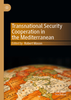 Transnational Security Cooperation in the Mediterranean 303054446X Book Cover