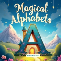 Magical Alphabets B0GMRKBVQ6 Book Cover