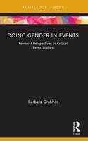 Doing Gender in Events: Feminist Perspectives in Critical Event Studies 0367639769 Book Cover