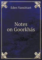 Notes on Goorkha S 9354004792 Book Cover