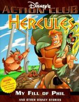 Hercules: My Fill of Phil and Other Disney Stories (Disney's Action Club) 1578400767 Book Cover