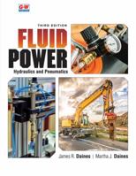 Fluid Power: Hydraulics and Pneumatics 1635634733 Book Cover