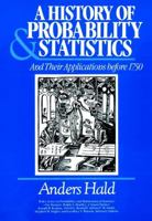 A History of Probability and Statistics and Their Applications Before 1750 0471502308 Book Cover