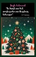 Jingle helemaal "De kunst van het voorbereiden van Kerstmis beheersen": Jingle helemaal "De kunst van het voorbereiden van Kerstmis beheersen" B0CQ16Q4LN Book Cover
