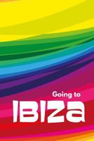 Going to Ibiza: Wide Ruled Notebook To Celebrate Freedom And Democracy in Europe 1099787947 Book Cover