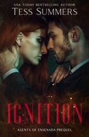 Ignition: Agents of Ensenada Prequel 0999431978 Book Cover