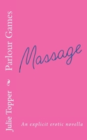 Parlour Games: An Explicit Erotic Novella 1540741664 Book Cover