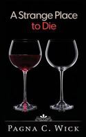 A Strange Place To Die 1530852781 Book Cover