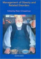 The Management of Obesity and Related Disorders 1853179140 Book Cover