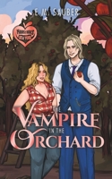 The Vampire in the Orchard: Monstrous New York Book 2 B0FDGKRQZZ Book Cover