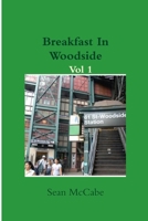 Breakfast In Woodside Vol 1 1329175182 Book Cover