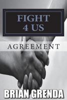 Fight 4 Us: Agreement 1981364536 Book Cover