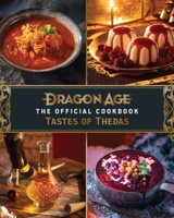 Dragon Age: The Official Cookbook B0BNVZK359 Book Cover