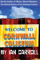 Welcome to Cornwall Coliseum 1519560362 Book Cover