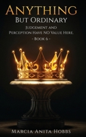 Anything but Ordinary: Judgement and Perception have NO value here 1971138541 Book Cover