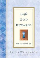 A Life God Rewards Devotional 1590520092 Book Cover