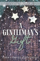 A Gentleman's Gift: A Pride and Prejudice Holiday Variation B0BKHZFYF3 Book Cover