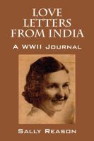 Love Letters from India: A WWII Journal 1432794930 Book Cover