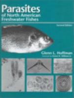 Parasites of North American Freshwater Fishes (Comstock Book) 0520005651 Book Cover