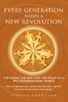 Every Generation Needs a New Revolution 0976490331 Book Cover