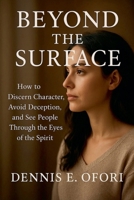 Beyond The Surface B0GBLR6J1X Book Cover