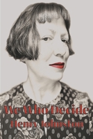 We Who Decide 1922830879 Book Cover