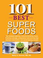 101 Best Super Foods 1450822681 Book Cover