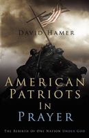 American Patriots in Prayer 1414111975 Book Cover