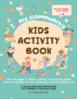 I Love My Community Kids Activity Book : A Cocoa Hugs and Coffee Mugs Put Yourself in the Story Book B0FF57M978 Book Cover