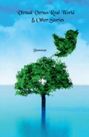 Virtual Versus Real World & Other Stories B0BKWFQNSH Book Cover