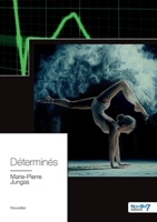 Déterminés: Des sportifs d'exception au destin surnaturel. 2368329935 Book Cover