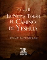 La Nueva Tor�h: El Camino de Yesh�a B0BFTSZ6TR Book Cover