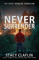 Never Surrender B08RTP8J6H Book Cover